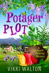 Potager Plot: A witty cozy mystery with a hint of romance. (Backyard Farming Carolan Springs Mysteries Book 5)