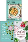 Eat Well with Arthritis [Hardcover], The Way We Eat Now, The Clean Eating Cookbook & Diet 3 Books Collection Set