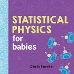 Statistical Physics for Babies: 0