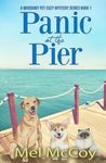 Panic at the Pier (A Whodunit Pet Cozy Mystery Series Book 1)