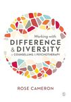 Working with Difference and Diversity in Counselling and Psychotherapy