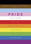 Pride: The Story of the LGBTQ Equality Movement