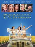 Divine Secrets of the Ya-Ya Sisterhood