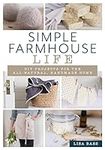 Simple Farmhouse Life: DIY Projects