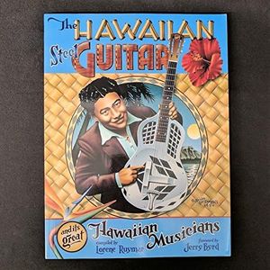 The Hawaiian Steel Guitar And Its Great Hawaiian Musicians (lorene Ruymar)