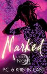 Marked: Number 1 in series (House of Night)