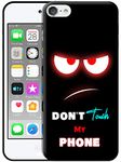 Glisten - iPod Touch 7th / 6th / 5th Generation Case - Don't Touch My Phone Design Printed Slim, Sleek & Cute Plastic Hard Snap on Protective Designer Back Phone Case/Cover for iPod Touch 7/6 / 5