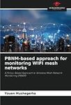 PBNM-based approach for monitoring 