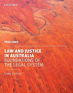 Law and Justice in Australia: Foundations of the Legal System