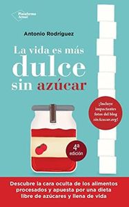 La vida es más dulce sin azúcar (ACTUAL)