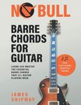 No Bull Barre Chords for Guitar: Le