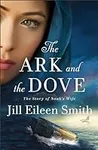 The Ark and the Dove: (Biblical Fic
