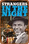 Cimily Frank Sinatra Strangers In The Night Vintage Tin Signs Tin Poster Retro Metal Sign Plaque Art Wall Decor 8×12 Inch