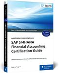 SAP S/4HANA Financial Accounting Certification Guide: Application Associate Exam