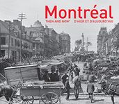 Montreal Then and Now®