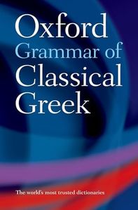 Oxford Grammar of Classical Greek