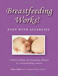 Breastfeeding Works! Even with Allergies