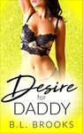 Desire For Daddy (Please Me, Daddy Book 5)