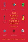 The Year's Best Science Fiction Vol. 2: The Saga Anthology of Science Fiction 2021