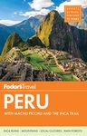 Fodor's Peru: with Machu Picchu & the Inca Trail