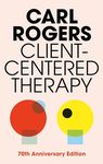 Client Centred Therapy: Its Current Practice, Implications and Theory