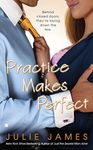 Practice Makes Perfect (Berkley Sensation Book 2)