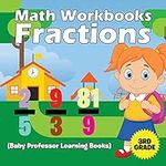 Math Workbooks 3rd Grade: Fractions