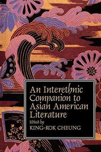 An Interethnic Companion to Asian American Literature