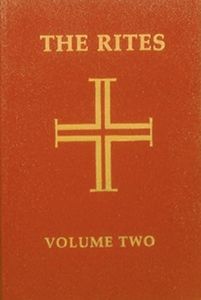 The Rites of the Catholic Church: Volume Two: Second Edition (Rites Of The Catholic Church, 2)