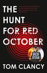 The Hunt for Red October: A heart-pounding military thriller set in the Cold War (Jack Ryan Book 3)