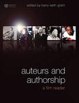 Auteurs and Authorship: A Film Reader