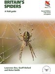 Britain's Spiders (WILDGuides): A F