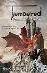 Tempered: Dragons' Trust Book 4