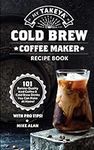 My Takeya Cold Brew Coffee Maker Re