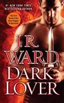 Dark Lover: The First Novel of the 