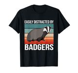 Retro Badger Quote Badger Easily Distracted By Badgers T-Shirt