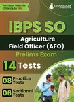 IBPS SO Agriculture Field Officer (AFO) Scale I Prelims Exam 2023 (English Edition) - 8 Mock Tests and 6 Sectional Tests (1500 Solved Questions) with Free Access To Online Tests