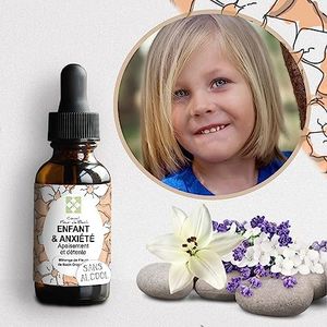 Fleurs de Bach Enfant et Anxieté SANS ALCOOL - Soulager l'anxiété des enfants avec des produits naturels