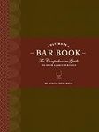 The Ultimate Bar Book: The Comprehe