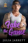 Fake The Game (Vancouver Tridents Book 2)