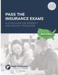 Pass the Insurance Exams: A Study Guide for Property and Casualty Producers