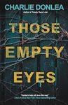 Those Empty Eyes: A Chilling Novel of Suspense with a Shocking Twist