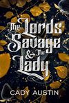 The Lords Savage & the Lady: A Monster Fantasy Romance (The Red Forest)