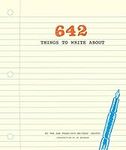 642 Things to Write About: (Guided 
