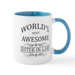 CafePress World's Most Awesome Sister in Law Mug 11 oz (325 ml) Ceramic Coffee Mug