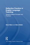 Reflective Practice in English Language Teaching: Research-Based Principles and Practices (ESL & Applied Linguistics Professional Series)