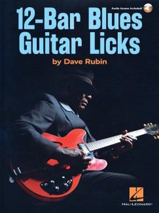 12-Bar Blues Guitar Licks: Book with Online Audio by Dave Rubin