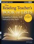 The Reading Teacher's Book of Lists, 6th Edition: Grades K-12 (J-B Ed: Book of Lists)