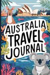 Australia Travel Journal: Lined Diary Notebook