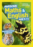 Awesome Maths and English Age 9-11: Ideal for use at home (National Geographic Kids)